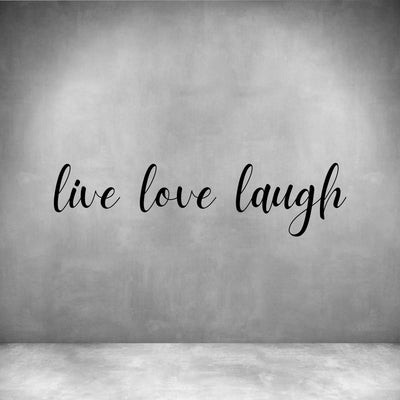 Live Love Laugh